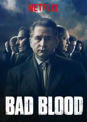 مشاهدة مسلسل Bad Blood موسم 1 حلقة 6 والاخيرة