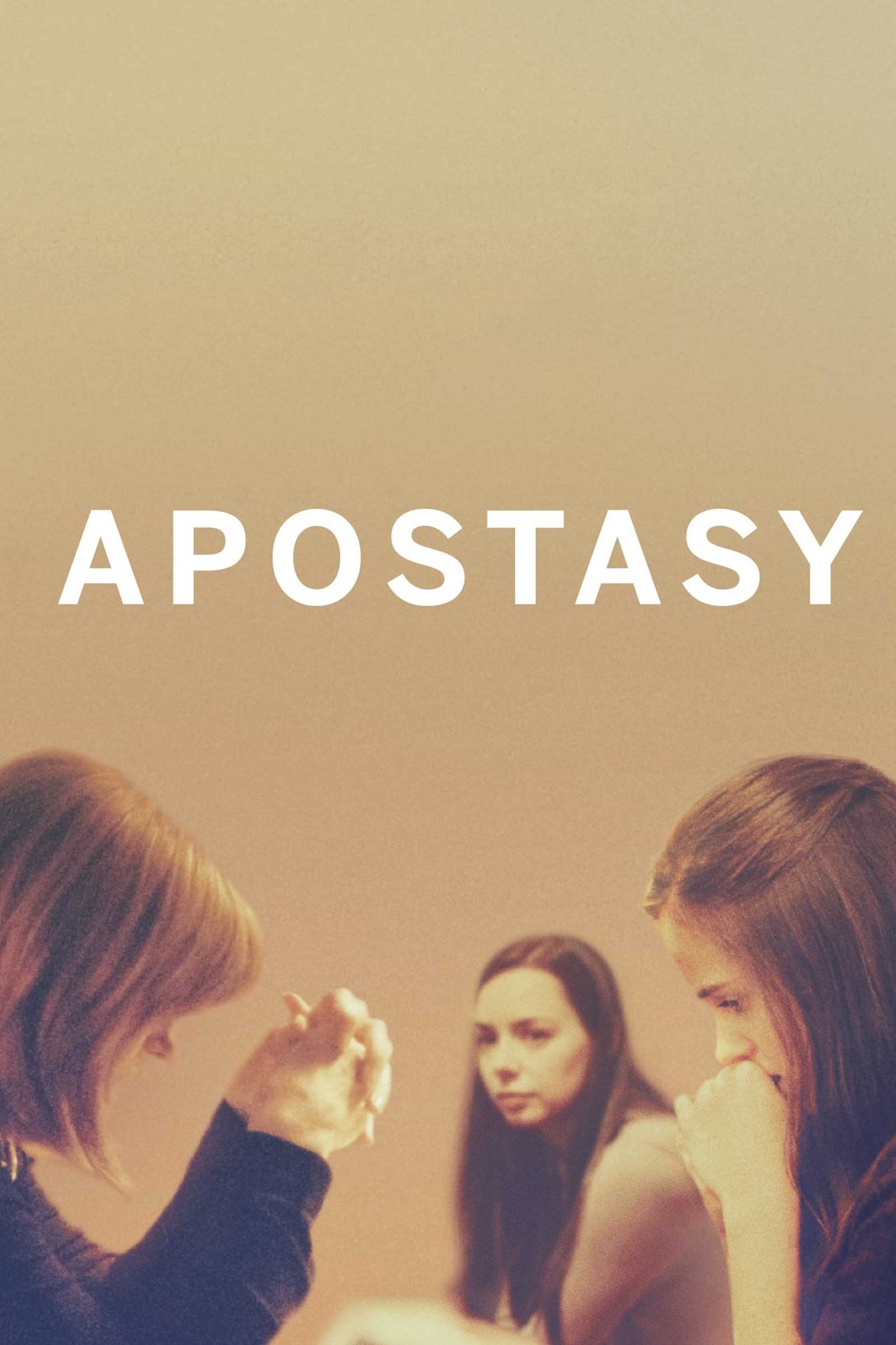 مشاهدة فيلم Apostasy 2017 مترجم