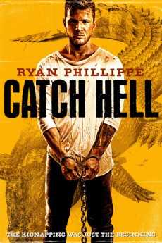 مشاهدة فيلم Catch Hell 2014 مترجم