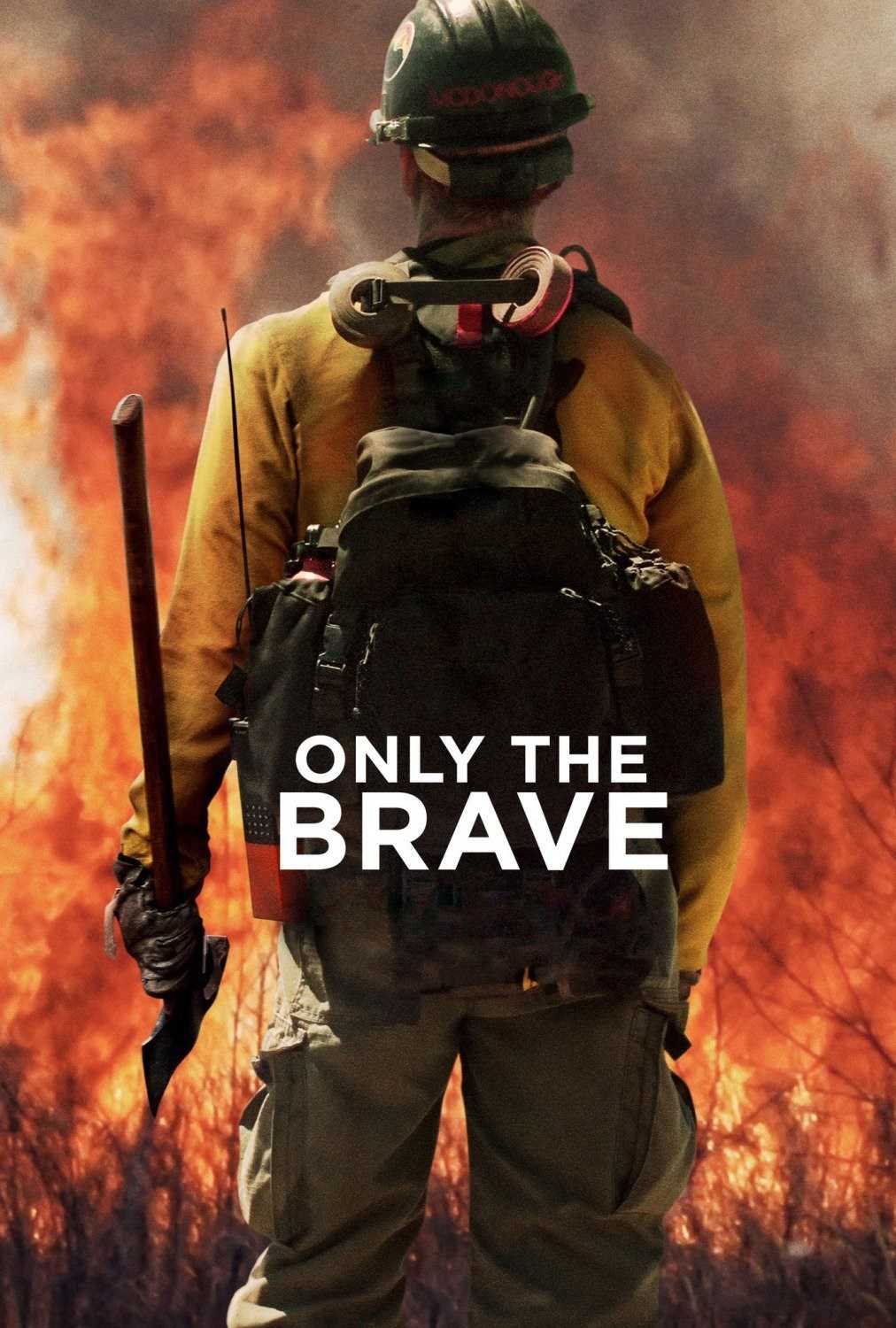 مشاهده فيلم Only the Brave 2017 مترجم