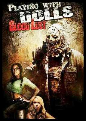 مشاهدة فيلم Playing With Dolls Bloodlust 2016 مترجم