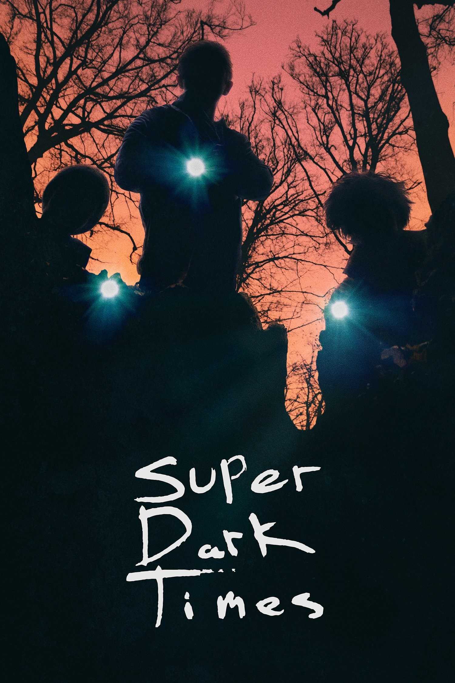 مشاهدة فيلم Super Dark Times 2017 مترجم