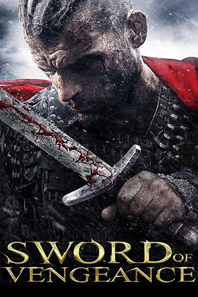 مشاهدة فيلم Sword of Vengeance 2015 مترجم