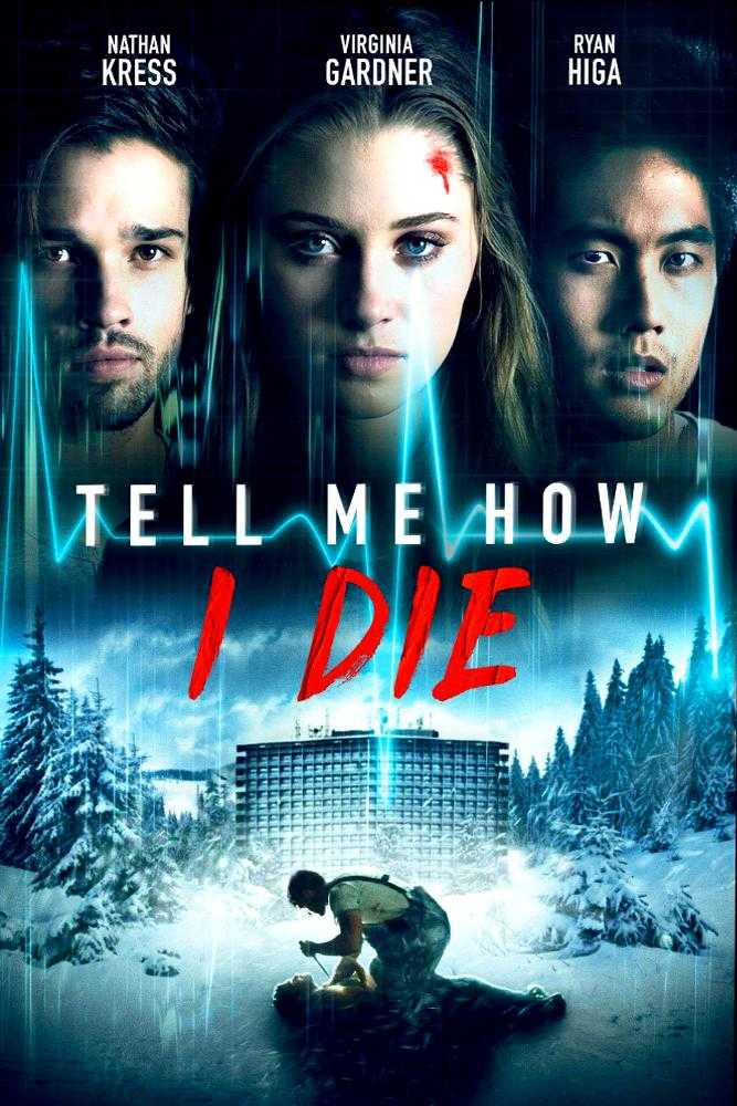 مشاهدة فيلم Tell Me How I Die 2016 مترجم