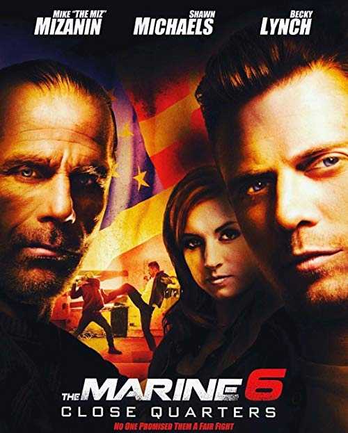 مشاهدة فيلم The Marine 6 Close Quarters 2018 مترجم