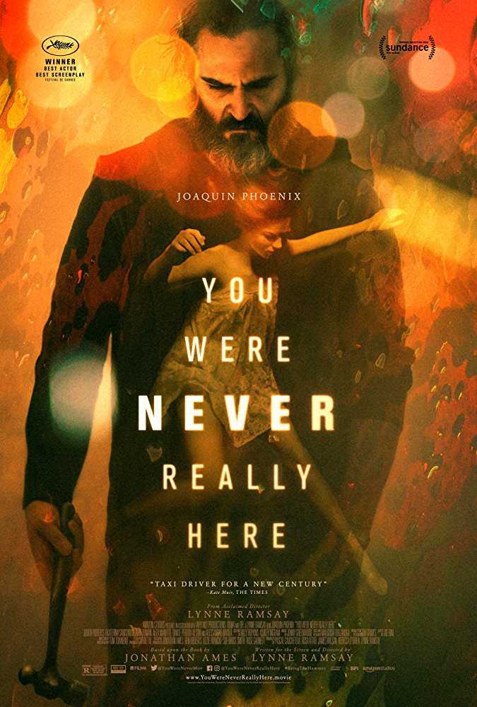 مشاهدة فيلم You Were Never Really Here 2017 مترجم