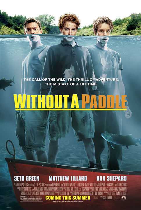 مشاهدة فيلم Without a Paddle 2004 مترجم