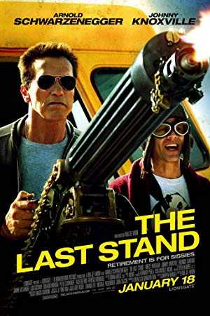 مشاهدة فيلم The Last Stand 2013 مترجم