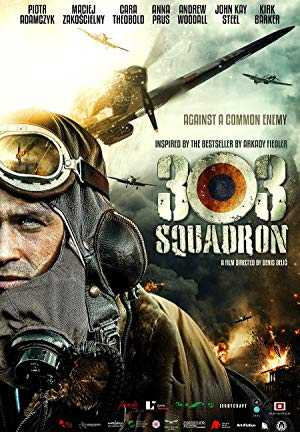 مشاهدة فيلم Squadron 303 2018 مترجم