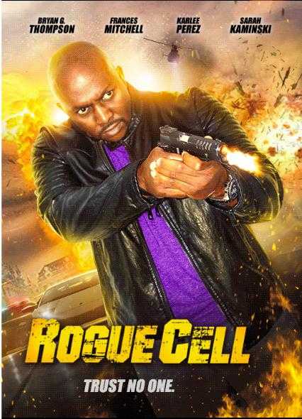 مشاهدة فيلم Rogue Cell 2019 مترجم