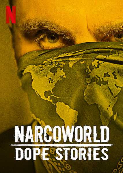 مشاهدة مسلسل Narcoworld: Dope Stories موسم 1 حلقة 4 والاخيرة