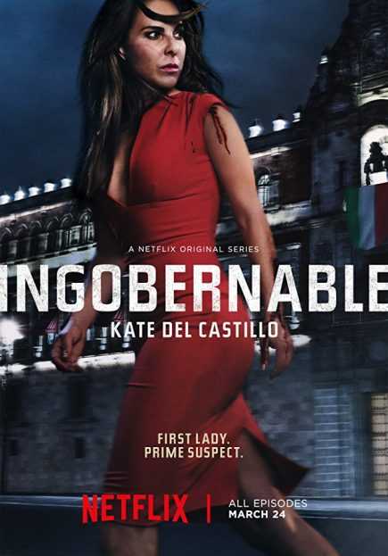 مشاهدة مسلسل Ingobernable موسم 1 حلقة 1