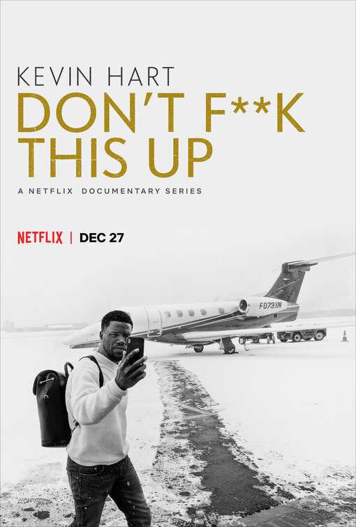 مشاهدة مسلسل Kevin Hart: Don’t F**k This Up موسم 1 حلقة 5