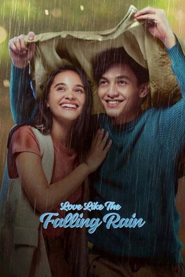 مشاهدة فيلم Love Like the Falling Rain 2020 مترجم