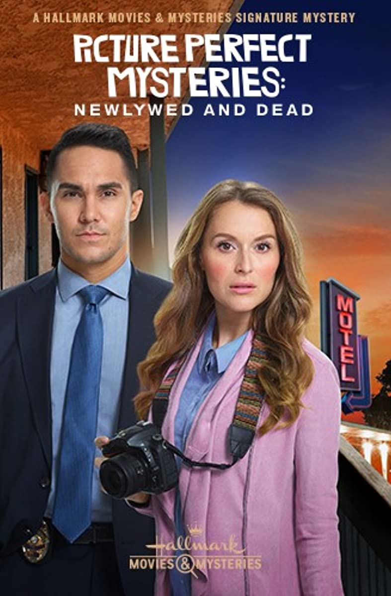 مشاهدة فيلم Picture Perfect Mysteries Newlywed And Dead 2019 مترجم