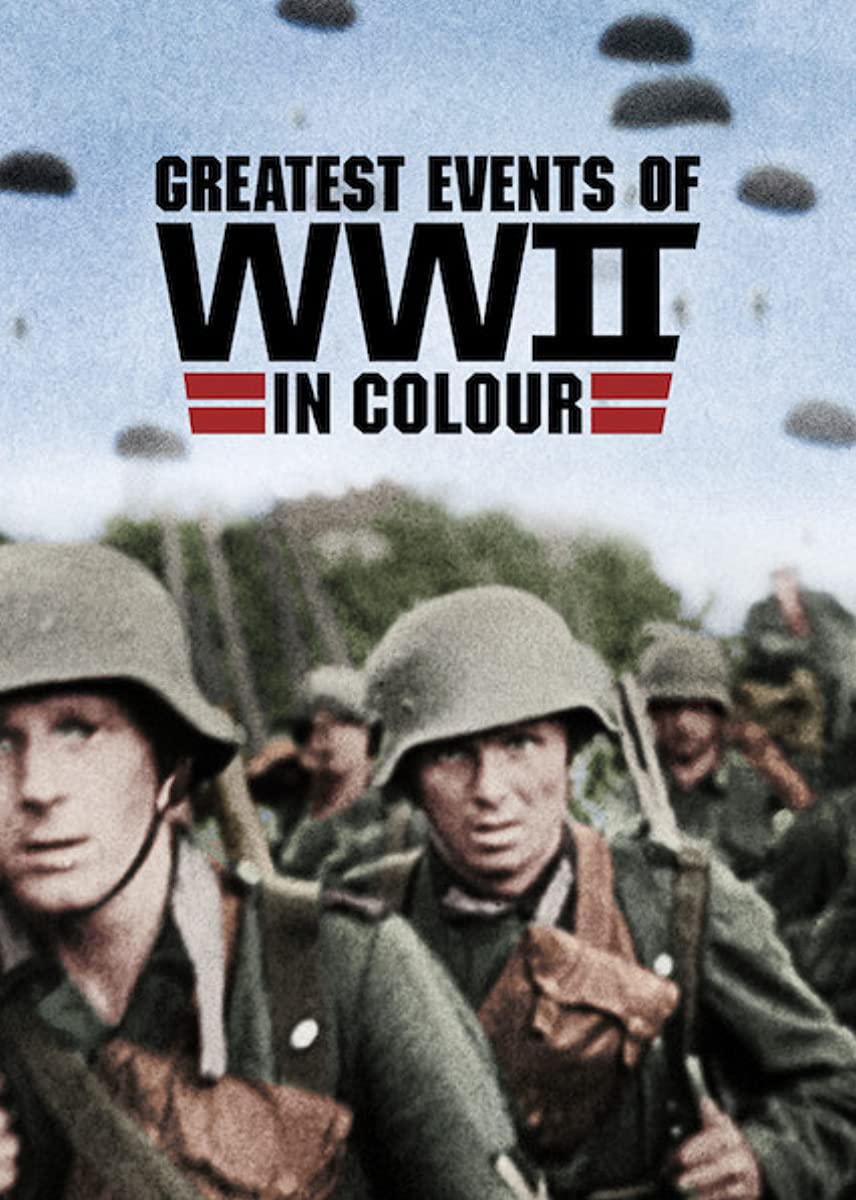 مشاهدة مسلسل Greatest Events of WWII in Colour موسم 1 حلقة 5