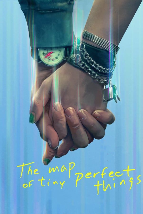 مشاهدة فيلم The Map of Tiny Perfect Things 2021 مترجم