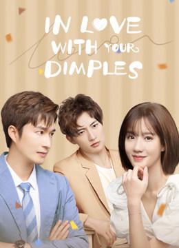 مشاهدة مسلسل In Love With Your Dimples موسم 1 حلقة 8