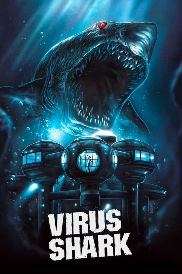 مشاهدة فيلم Virus Shark 2021 مترجم