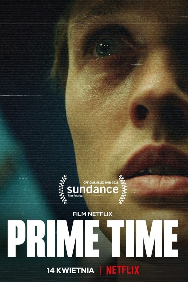 مشاهدة فيلم Prime Time 2021 مترجم