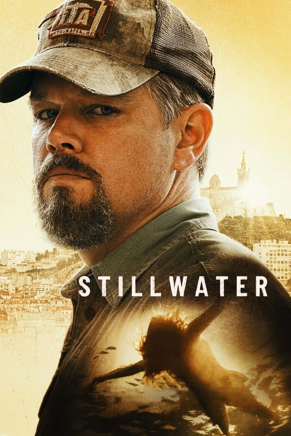 مشاهدة فيلم Stillwater 2021 مدبلج