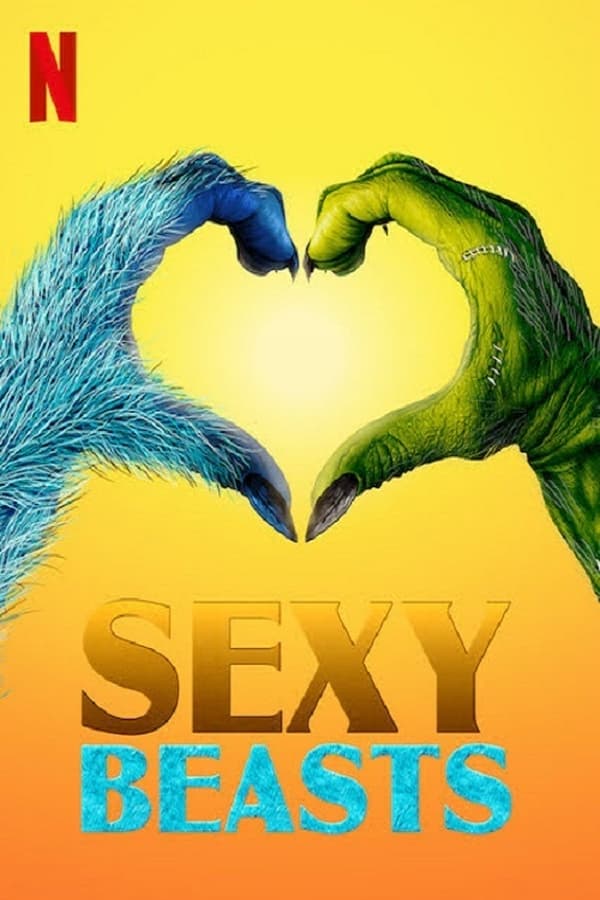 مشاهدة مسلسل Sexy Beasts موسم 1 حلقة 1