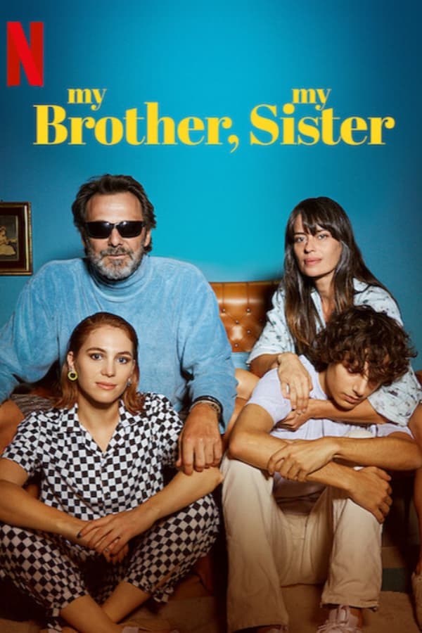 مشاهدة فيلم My Brother, My Sister 2021 مترجم