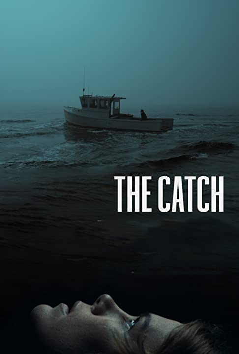 مشاهدة فيلم The Catch 2020 مترجم