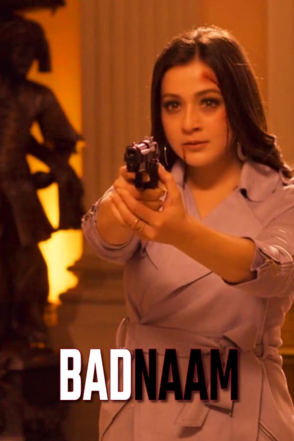 مشاهدة فيلم Badnaam 2020 مترجم