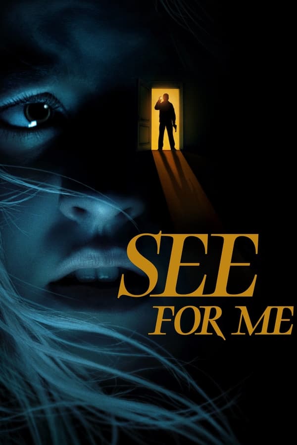 مشاهدة فيلم See for Me 2021 مترجم