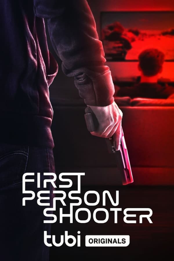 مشاهدة فيلم First Person Shooter 2022  مترجم