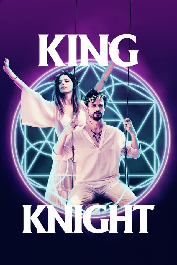 مشاهدة فيلم King Knight 2021 مترجم