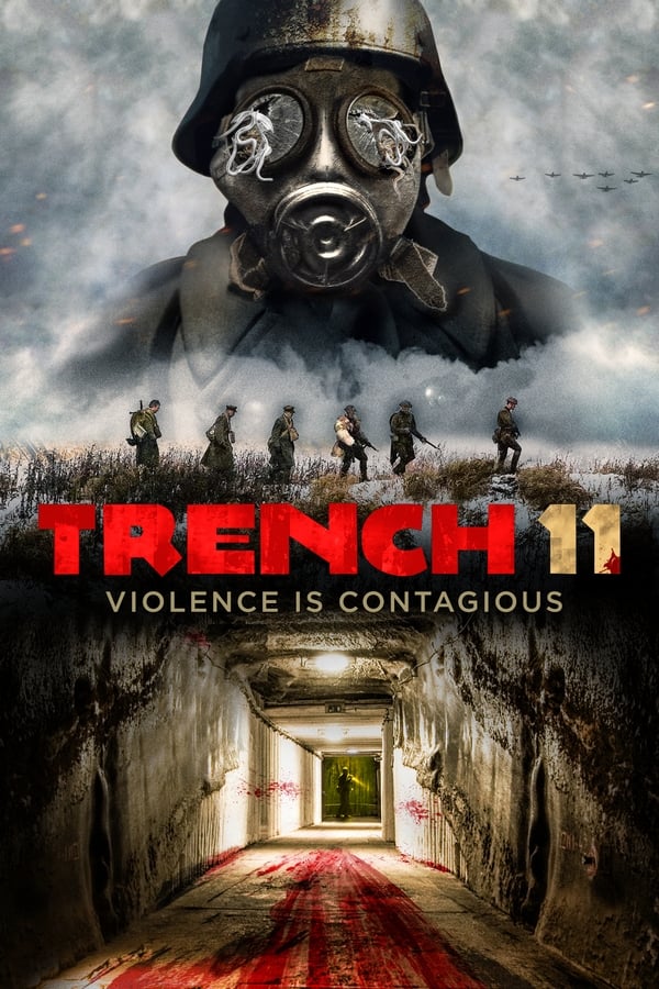 مشاهدة فيلم Trench 11 2017 مترجم