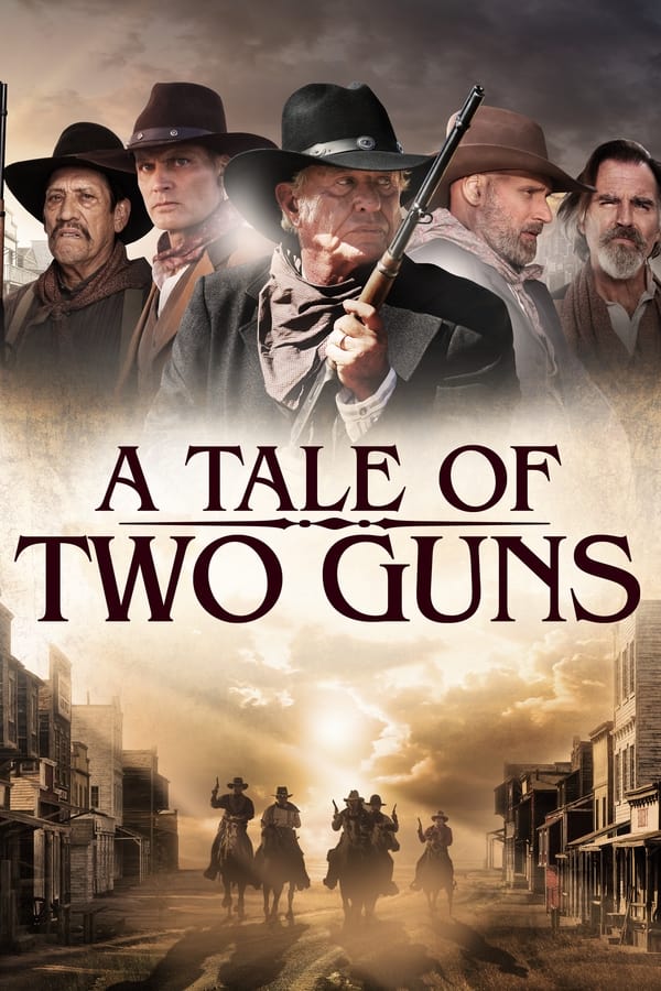 مشاهدة فيلم A Tale of Two Guns 2022 مترجم