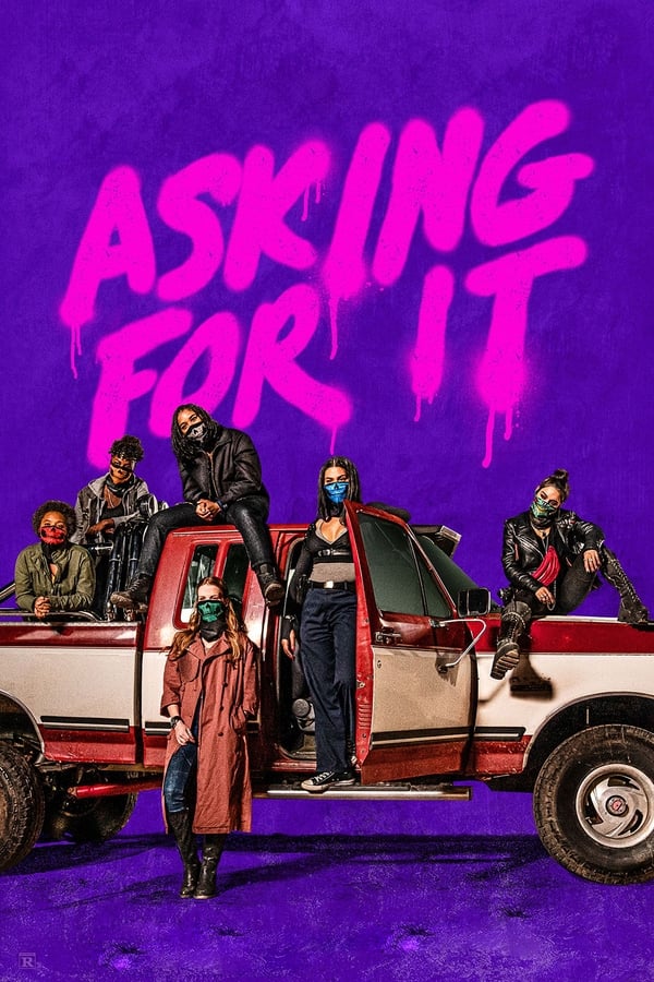 مشاهدة فيلم Asking For It 2021 مترجم