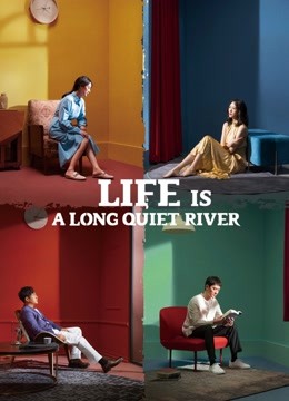 مشاهدة مسلسل LIFE IS A LONG QUIET RIVER موسم 1 حلقة 24