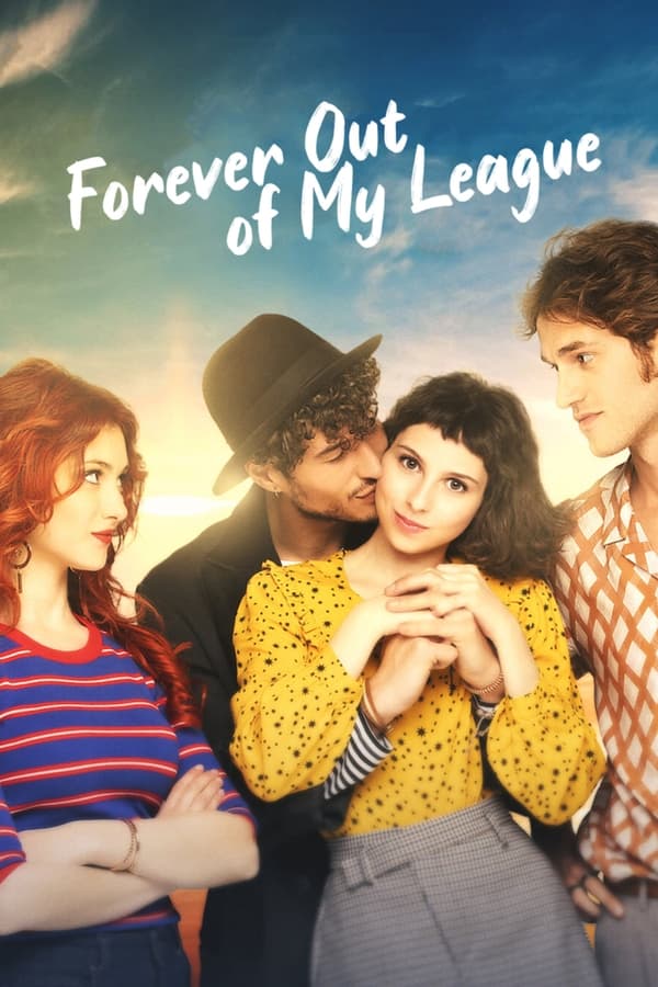 مشاهدة فيلم Forever Out of My League 2021 مترجم