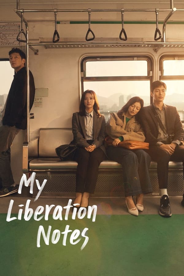 مشاهدة مسلسل My Liberation Notes موسم 1 حلقة 15