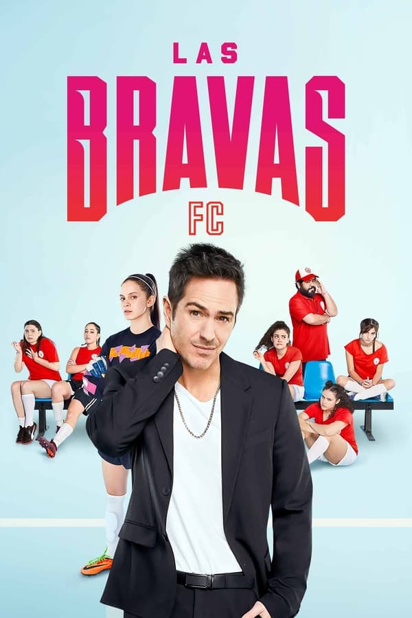 مشاهدة مسلسل .Las Bravas F.C موسم 1 حلقة 2