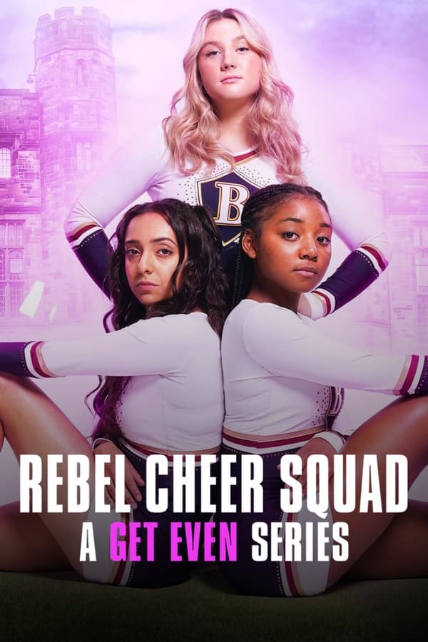 مشاهدة مسلسل Rebel Cheer Squad: A Get Even Series موسم 1 حلقة 2