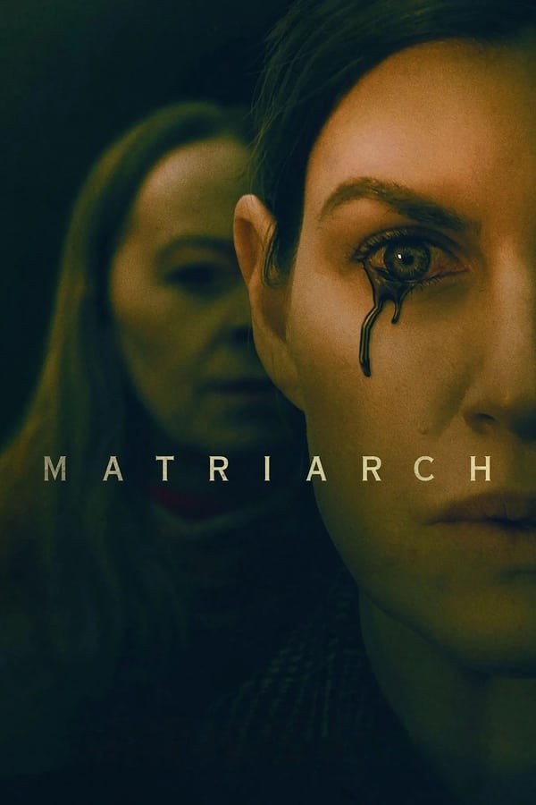 مشاهدة فيلم Matriarch 2022 مترجم