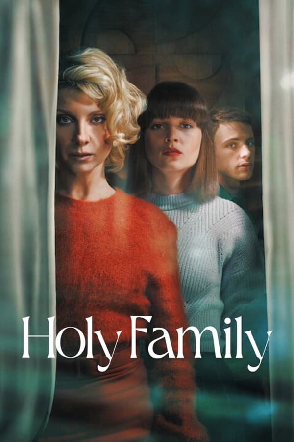 مشاهدة مسلسل Holy Family موسم 1 حلقة 1