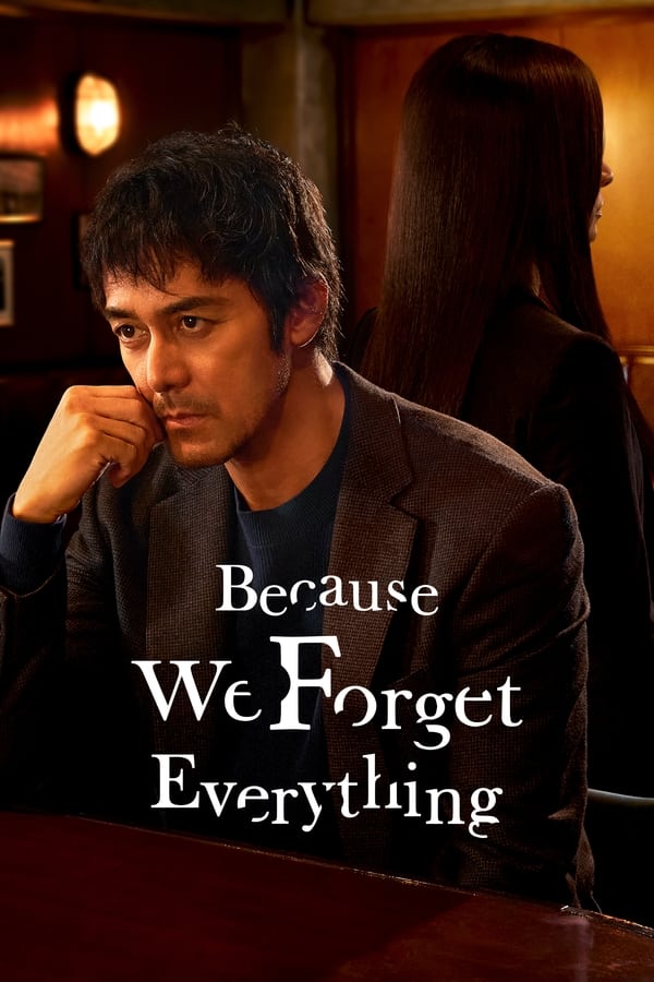 مشاهدة مسلسل Because We Forget Everything موسم 1 حلقة 5