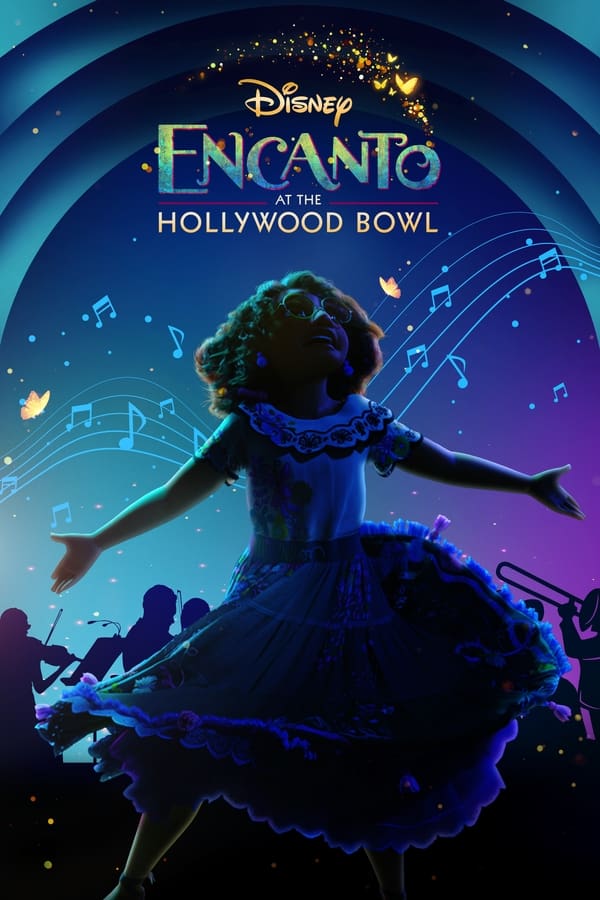 مشاهدة عرض Encanto at the Hollywood Bowl 2022 مترجم