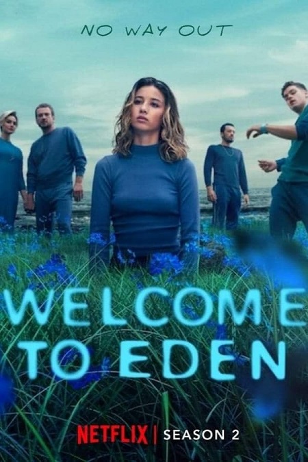 مشاهدة مسلسل Welcome to Eden موسم 2 حلقة 8 والاخيرة