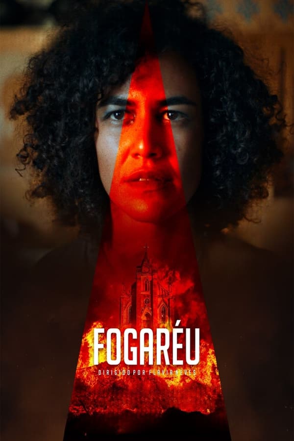 مشاهدة فيلم Fogaréu 2022 مترجم