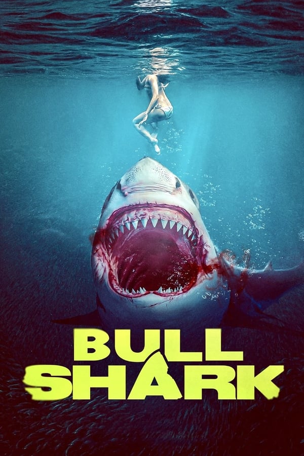 مشاهدة فيلم Bull Shark 2022 مترجم