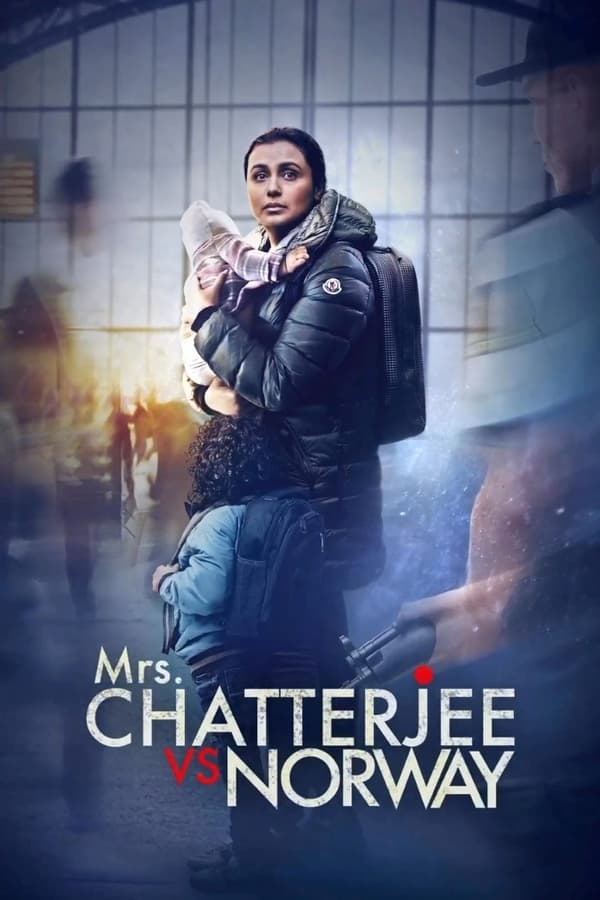 مشاهدة فيلم Mrs. Chatterjee vs. Norway 2023 مترجم