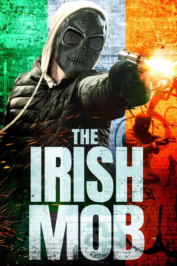 مشاهدة فيلم The Irish Mob 2023 مترجم