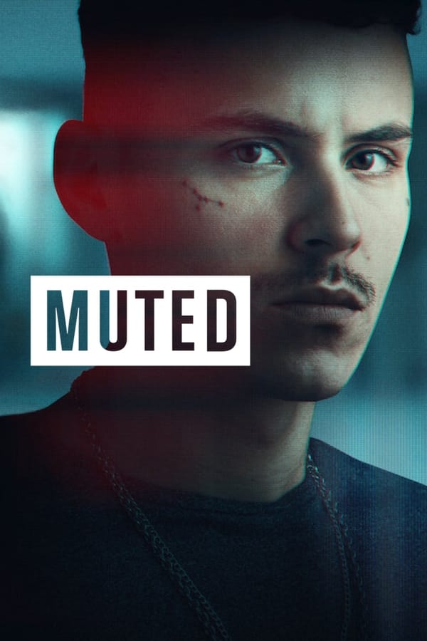 مشاهدة مسلسل Muted موسم 1 حلقة 6 والاخيرة